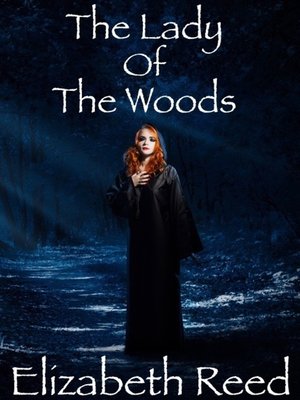 cover image of The Lady of the Woods